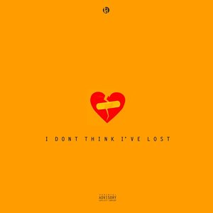 I Don't Think I've Lost's cover art
